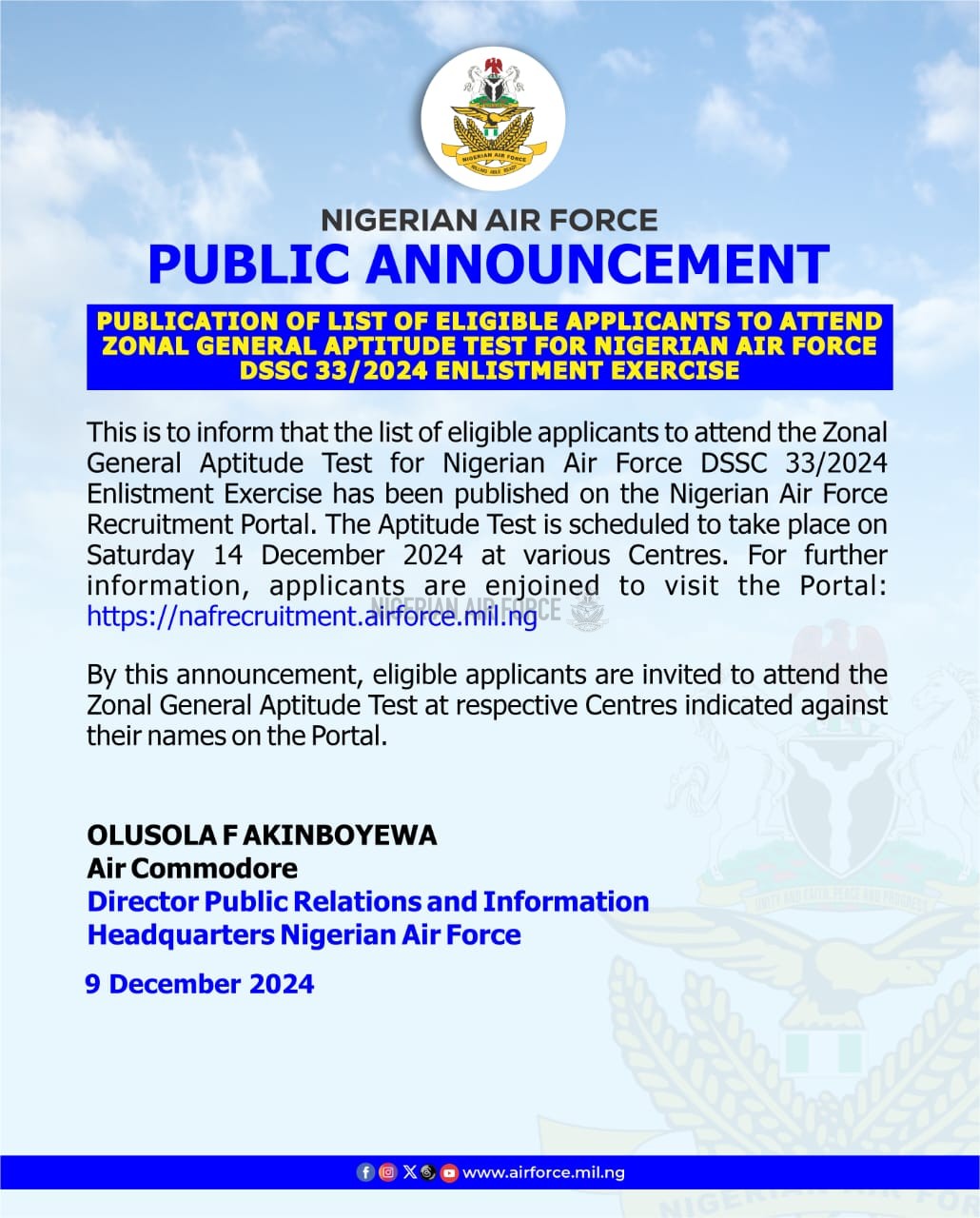 PUBLICATION OF LIST OF ELIGIBLE APPLICANTS TO ATTEND ZONAL GENERAL APTITUDE TEST FOR NIGERIAN AIR FORCE DSSC 33:2024 ENLISTMENT EXERCISE