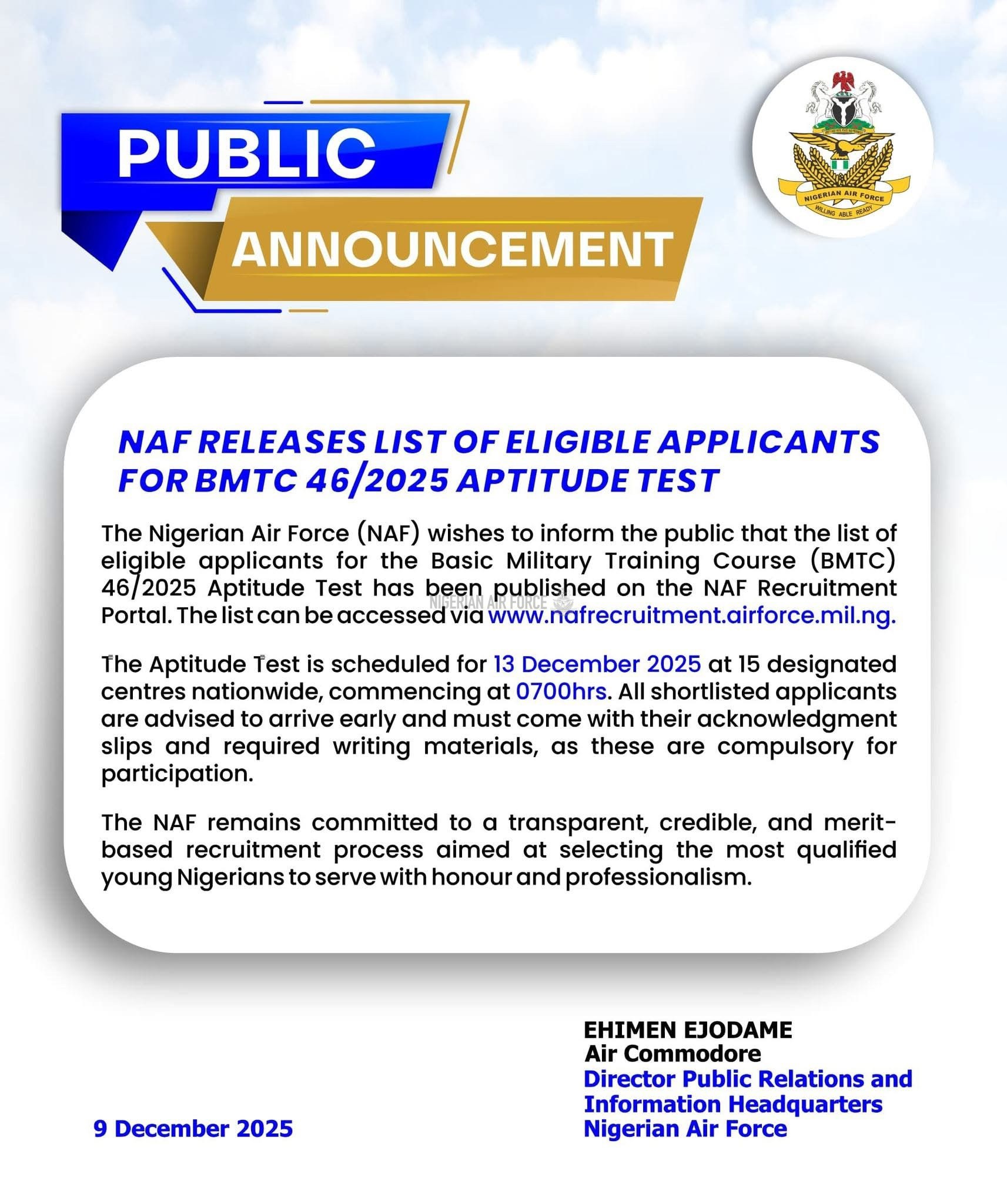 PUBLIC ANNOUNCEMENT  NAF RELEASES LIST OF ELIGIBLE APPLICANTS FOR BMTC 46/2025 APTITUDE TEST